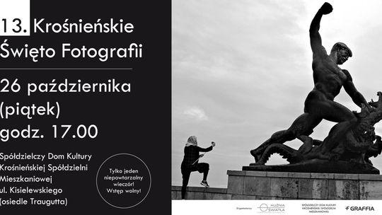 13. KROŚNIEŃSKIE ŚWIĘTO FOTOGRAFII 
