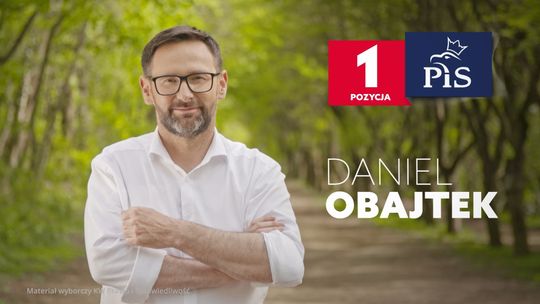 Daniel Obajtek - Spot wyborczy