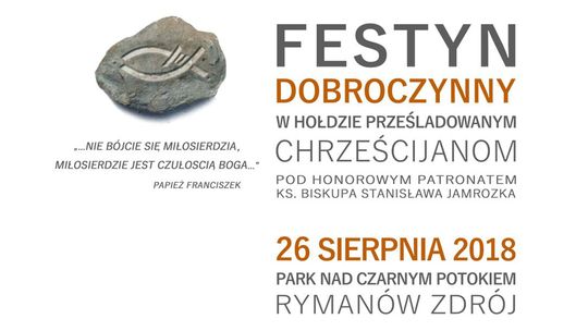 Festyn Dobroczynny „W hołdzie prześladowanym chrześcijanom” - Zaproszenie