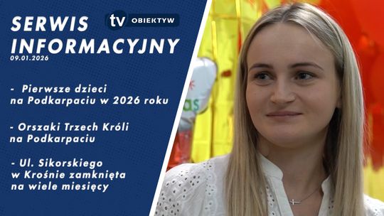 Serwis informacyjny 09.01.2026