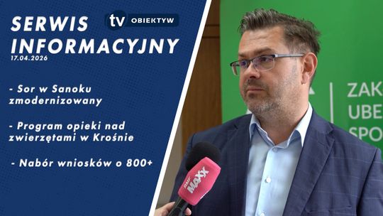 Serwis informacyjny 17.04.2026