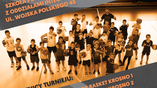Turniej młodych adeptów koszykówki - Akademia Junior Basket Krosno