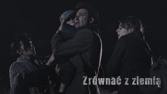 “Zrównać z ziemią” – Premierowy pokaz filmu!