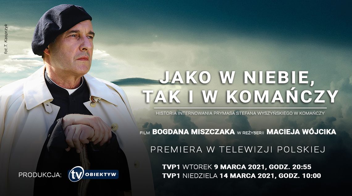 „Jako w niebie, tak i w Komańczy” Premiera w Telewizji Polskiej