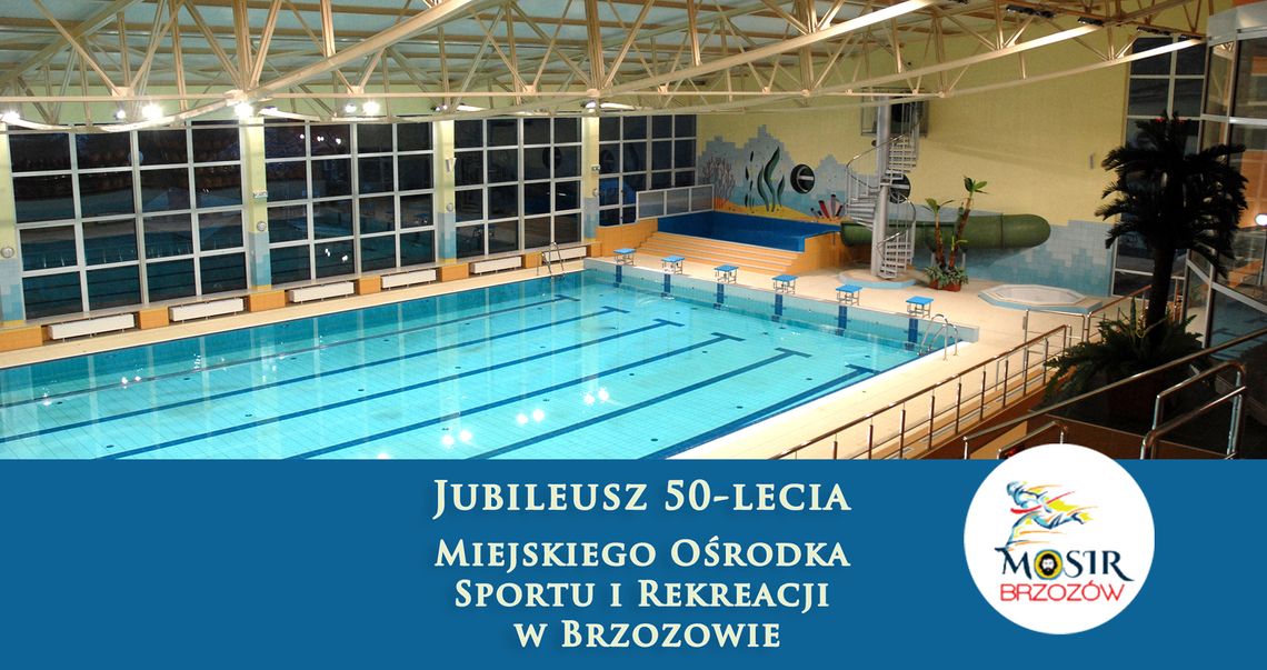 Jubileusz 50-lecia  Miejskiego Ośrodka  Sportu i Rekreacji  w Brzozowie