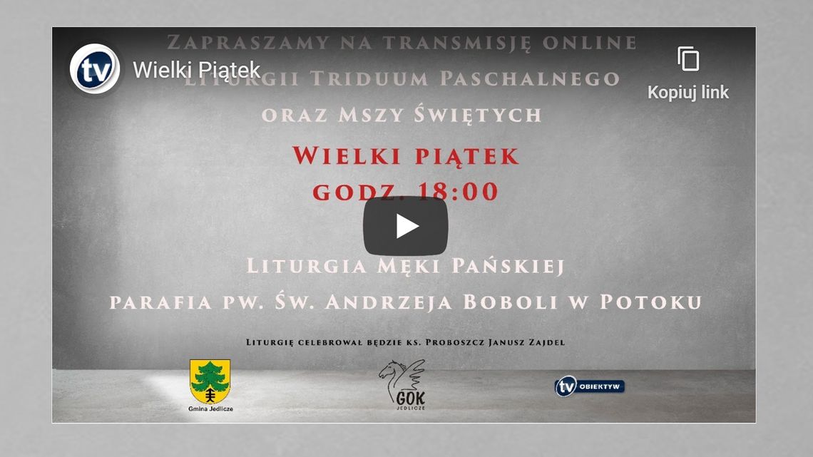 Liturgia Męki Pańskiej – Parafia pw. św. Andrzeja Boboli w Potoku