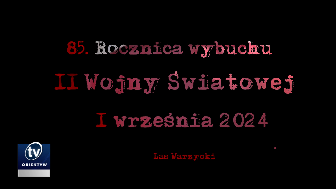 Obchody 85 rocznicy wybuchu II wojny światowej w lasach Warzyckich | Telewizja Obiektyw