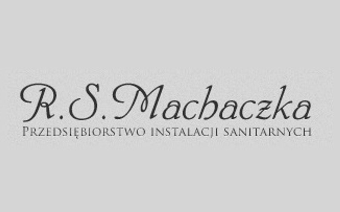 R.S. Machaczka Stanisław - instalacje wod kan gaz